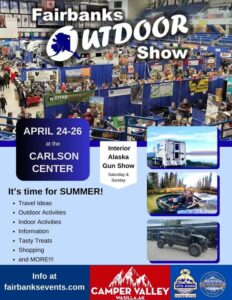 Camper Valley RV is In Fairbanks at The Outdoors Show @ The Carlson Center this Weekend